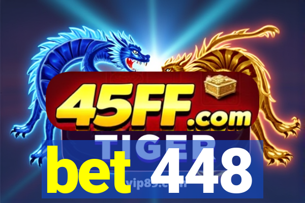 bet 448